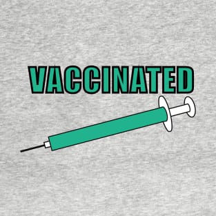 Vaccinated T-Shirt